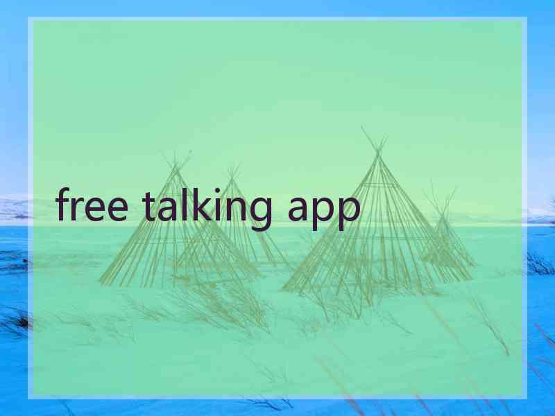 free talking app