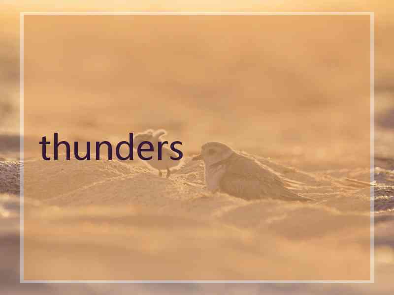 thunders