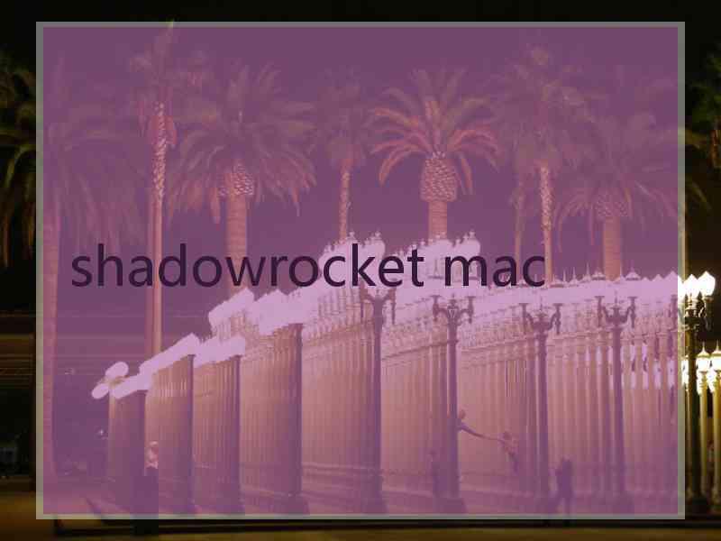 shadowrocket mac