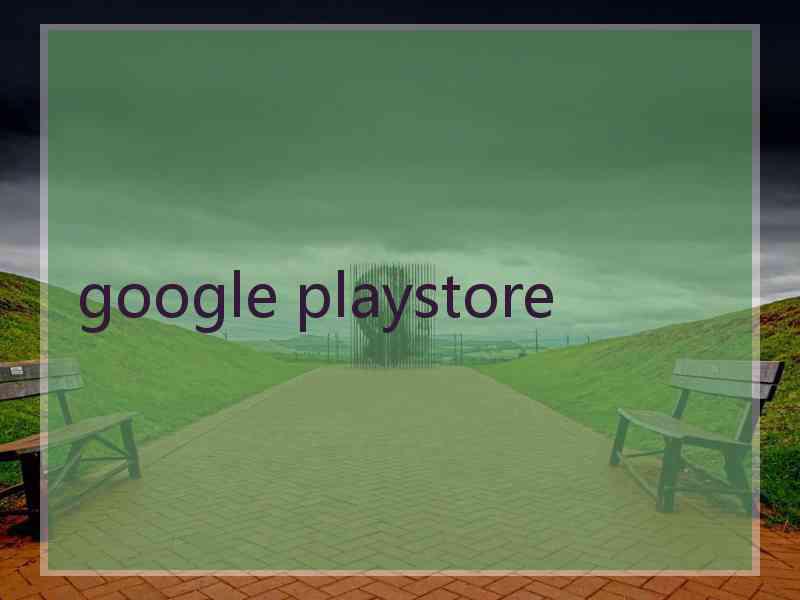 google playstore