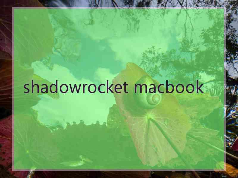 shadowrocket macbook